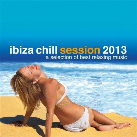 Ibiza Chill Session (2013)