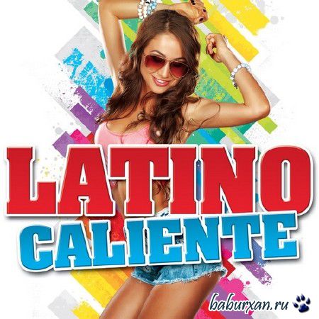 Latino Caliente (2013)