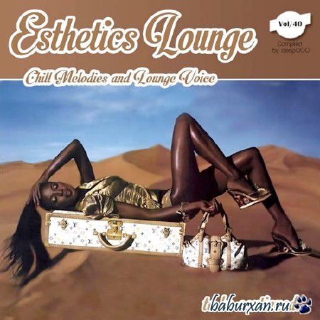 Esthetics Lounge Vol.40 (2013)