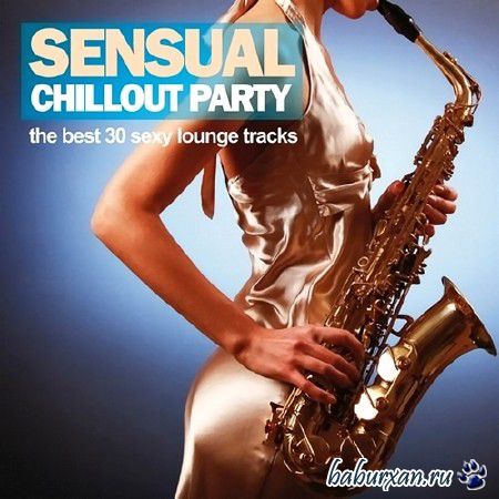 Sensual Chillout Party (2013)