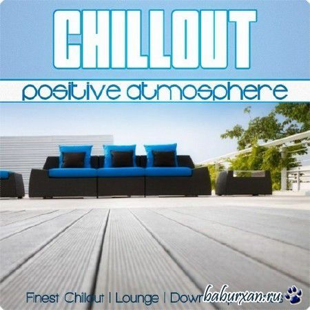 ChillOut Positive Atmosphere (2013)