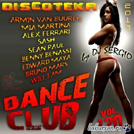  Dance Club Vol. 120 (2013)