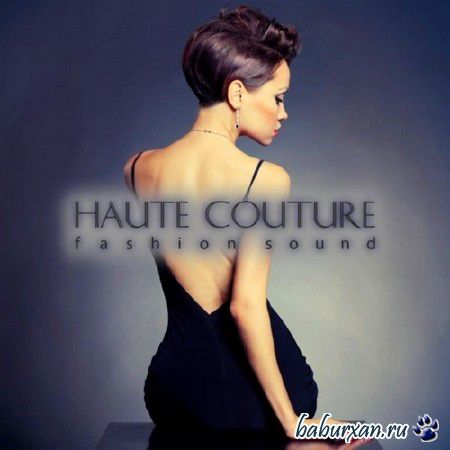 Haute Couture Fashion Sound (2013)