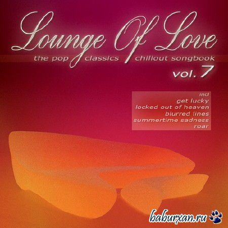 Lounge Of Love Vol. 7 (2013)