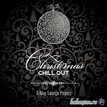 X-Mas Lounge Project - Christmas Chill Out (2013)