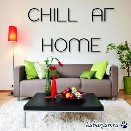 Chill At Home (2013)