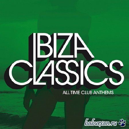 Kontor Presents: Ibiza Classics. All Time Club Anthems (2014)