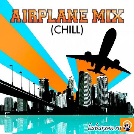 Airplane Mix (Chill) (2014)