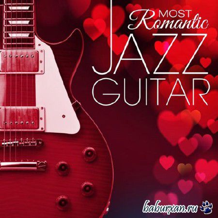 Most Romantic Jazz Guitar (2014)